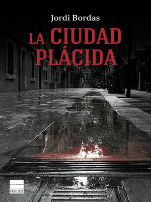 cover image of La ciudad plácida